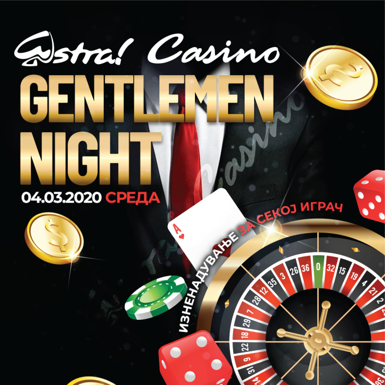 Astra Casino Gentlemen Night